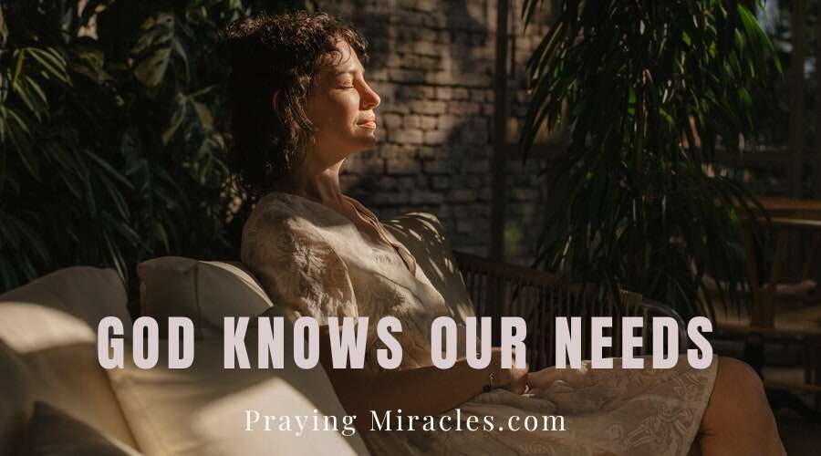 god knows our needs