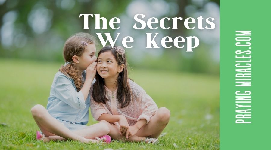 the secrets we keep the secrets we keep