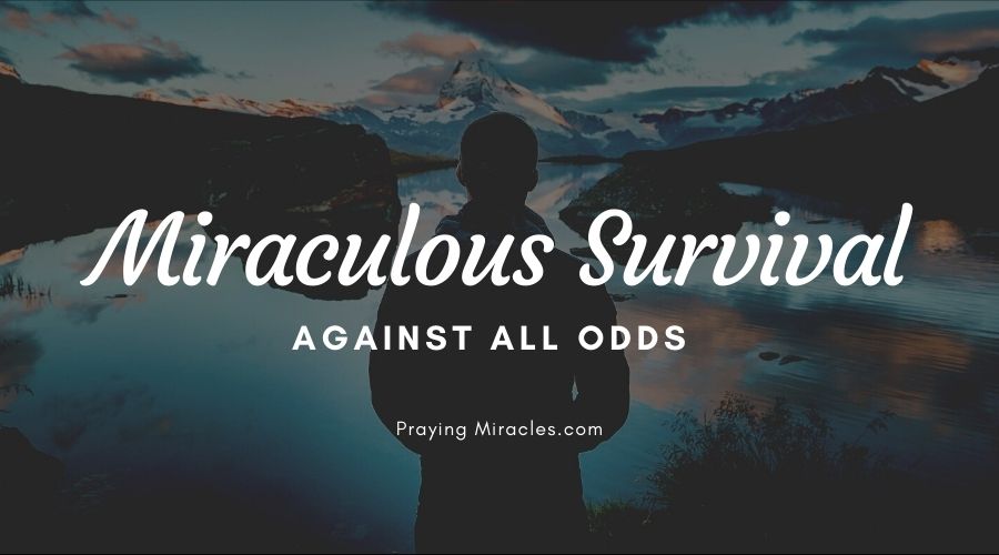 miraculous survival