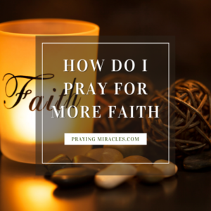 how to pray for more faith