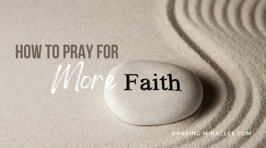 how to pray for more faith