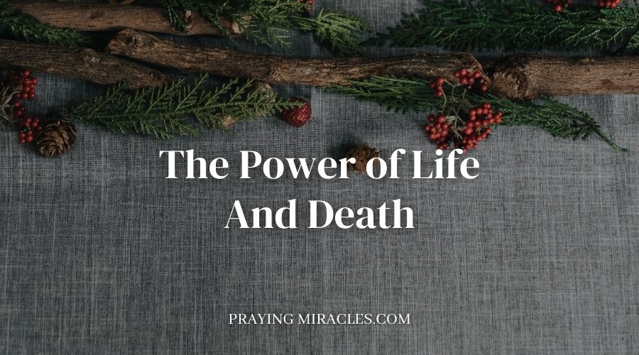 power of life and death power of life and death