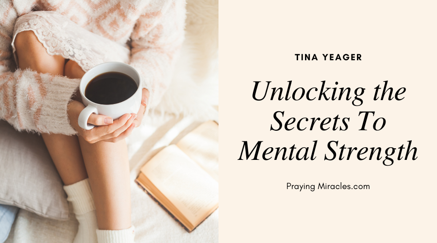 secrets of mental strength secrets to mental strength