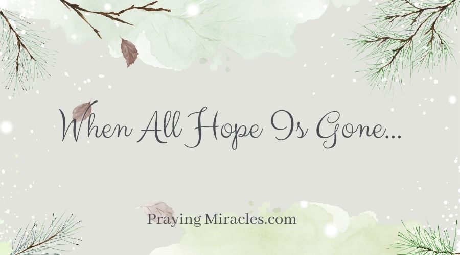 when all hope is gone when all hope is gone