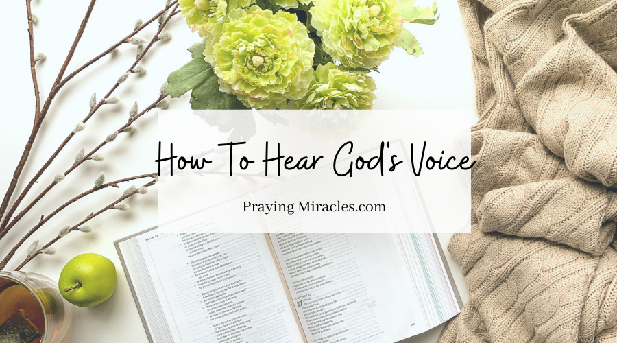 how to hear god's voice how to hear god's voice