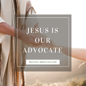 jesus is our advocate