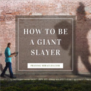 be a giant slayer