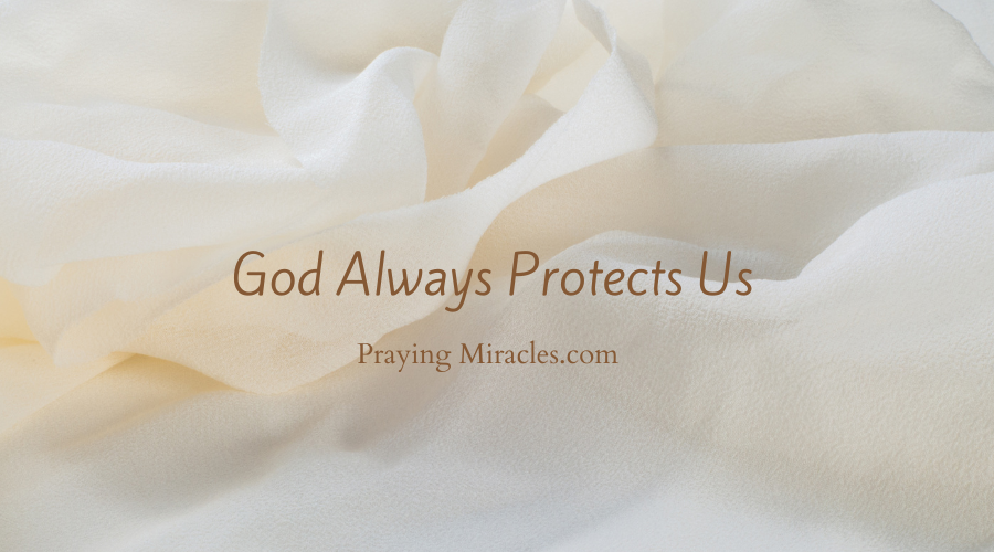god always protects us