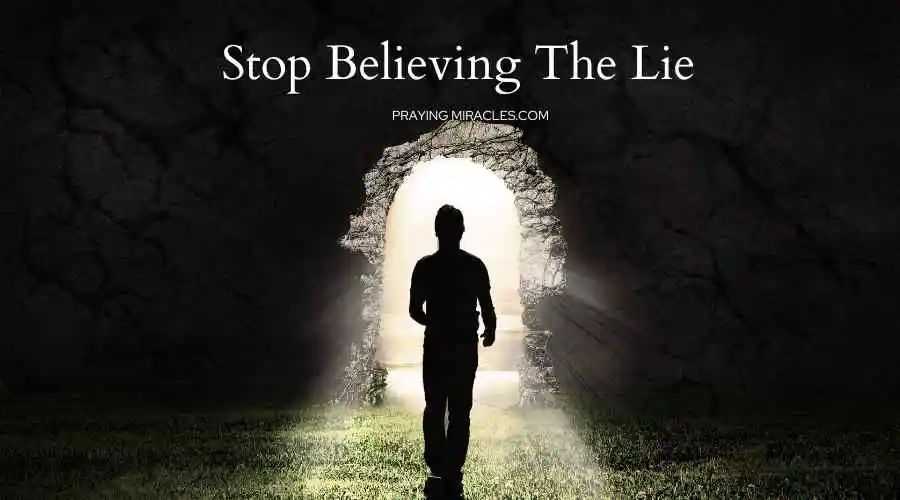 stop believing the lie