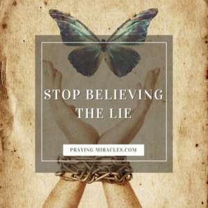 stop believing the lie