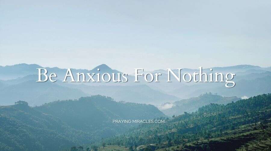 be anxious for nothing be anxious for nithing