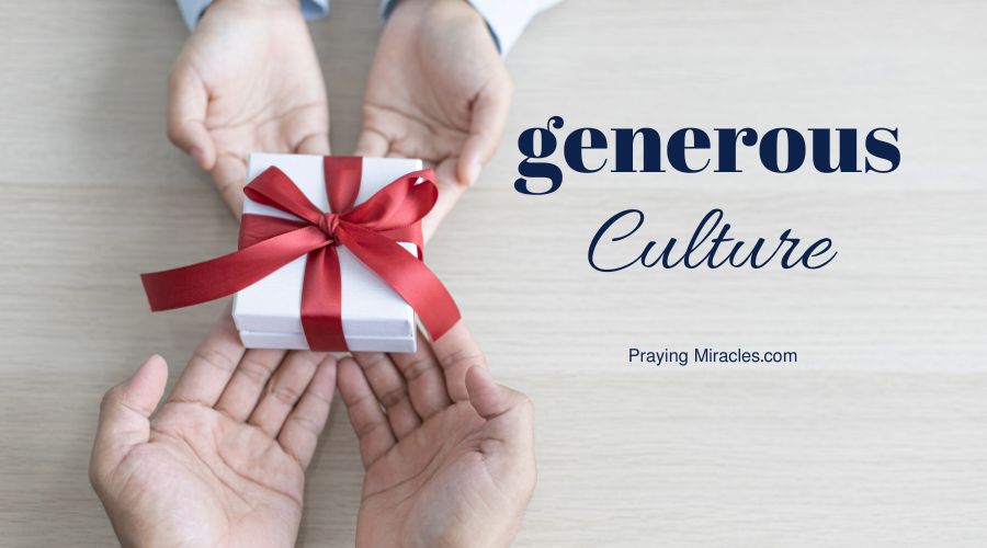 generosity generous culture