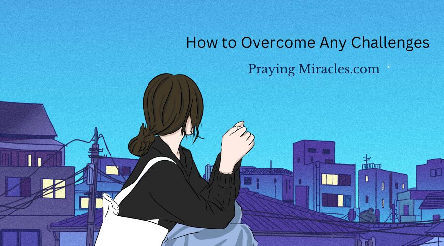 overcome any challenge