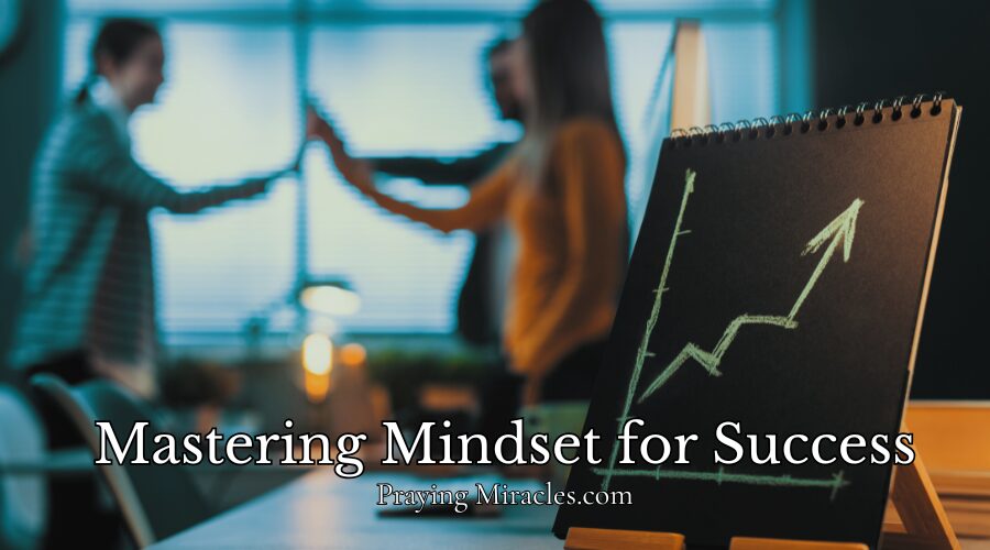 mastering mindset for success