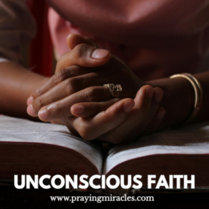 what is unconscious faith