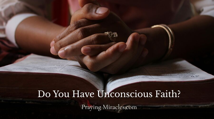 what is unconscious faith