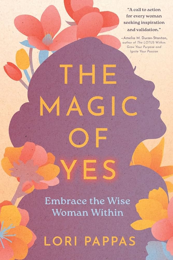 the magic of yes and reclaiming your life